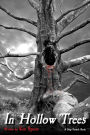 In Hollow Trees
