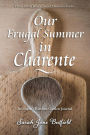 Our Frugal Summer in Charente: An Expat's Kitchen Garden Journal