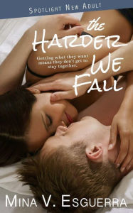 Title: The Harder We Fall, Author: Mina V Esguerra