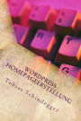 WordPress - Homepageerstellung: Quick Guide