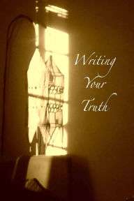 Title: Writing Your Truth, Author: Jacqui Brown