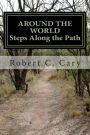 Around the World: Steps on the Path