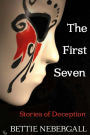 The First Seven: Stories of Deception