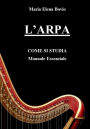 L'Arpa. Come si studia: Manuale essenziale