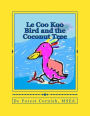 Le Coo Koo Bird and the Coconut Tree
