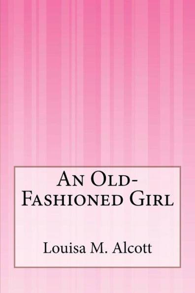 An Old-Fashioned Girl