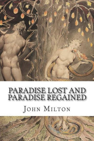 Title: Paradise Lost and Paradise Regained, Author: Sir Walter Raleigh