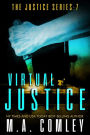 Virtual Justice: A Stalker's Paradise