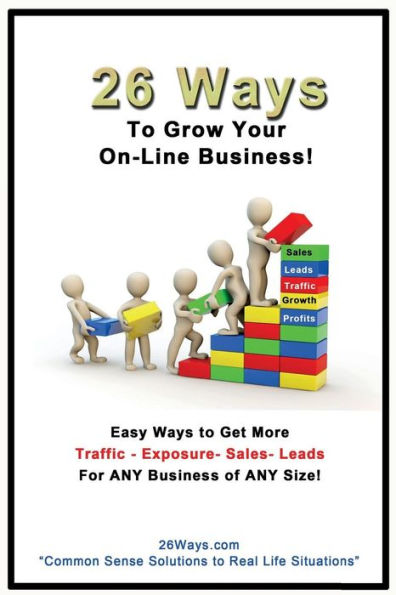 26 Ways to Grow Your On-Line Business
