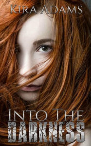 Title: Into the Darkness, Author: Cover Me Book Designs
