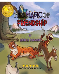 Title: The Magic of Friendship, Author: Subhash Kommuru