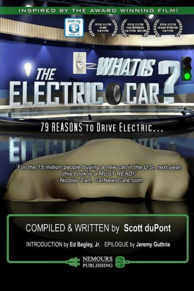 What is the Electric Car?: 79 REASONS to Drive Electric