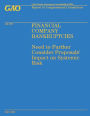 Financial Company Bankruptcies: Need to Further Consider Proposals' Impact on Systemic Risk