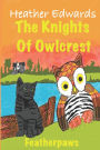 Featherpaws: The Knights of Owl Crest