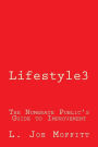 Lifestyle3: The Numerate Public's Guide to Improvement