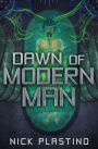 Dawn of Modern Man