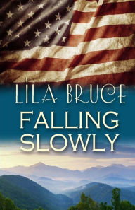 Title: Falling Slowly, Author: Lila Bruce
