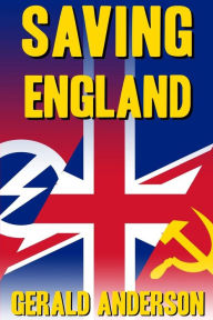 Title: Saving England, Author: Gerald Anderson