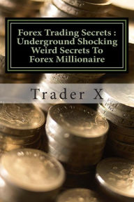 Forex underground secret