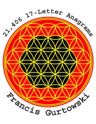 Title: 21,406 17-Letter Anagrams, Author: Francis Gurtowski