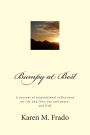 Bumpy at Best: A journal of inspirational reflections on life and love, joy and peace, and God