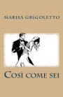 Così come sei
