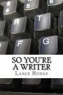 So you're a writer