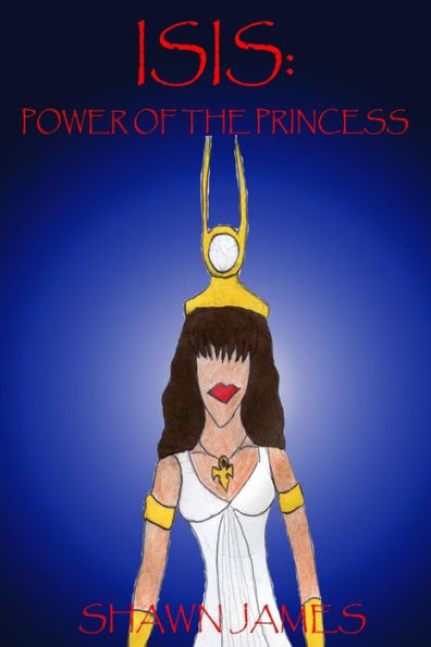 Isis: Power of the Princess