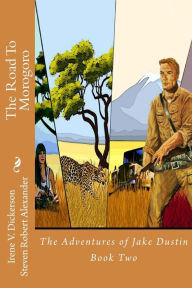 Title: The Road To Morogoro, Author: Steven Robert Alexander