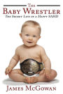 The Baby Wrestler