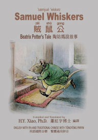 Title: Samuel Whiskers (Traditional Chinese): 08 Tongyong Pinyin with IPA Paperback Color, Author: Beatrix Potter