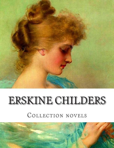 Erskine Childers, Collection novels by Erskine Childers, Paperback ...