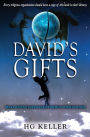 David's Gifts: A book that will help people reconcile creation with science
