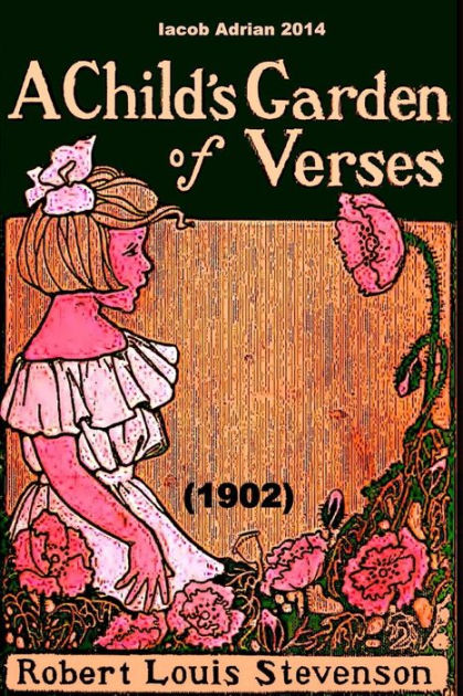A Child's Garden of Verses, Robert Louis Stevenson