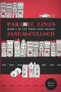 Parallel Lines: Book One of the Three Lives Trilogy