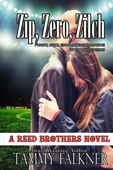 Zip, Zero, Zilch (Reed Brothers Series #6)