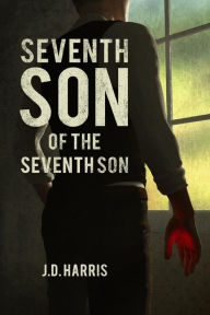 Title: Seventh Son of the Seventh Son, Author: Bill Womack