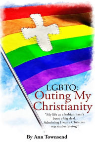 Title: Lgbtq: Outing My Christianity (Large Print), Author: David L Rattigan