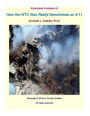 Illustrated Analysis of How the WTC Was Really Demolished on 9/11