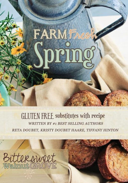 Farm Fresh Spring: Bittersweet Walnut Grove