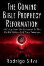 The Coming Bible Prophecy Reformation
