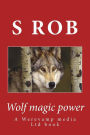 Wolf magic power