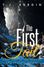 The First Tail: First Part of the Tails of Two Dragons Trilogy