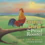 Gorgeous George: The Proud Rooster
