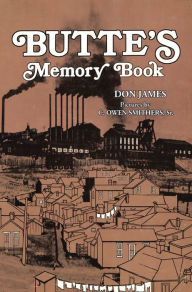 Title: Butte's Memory Book, Author: Don James