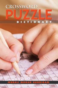 Title: Crossword Puzzle Dictionary, Author: Murali Mohan Hundigam