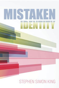 Title: Mistaken Identity, Author: Stephen Simon King
