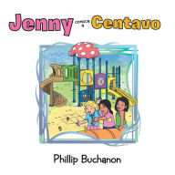 Title: Jenny conoce a Centavo, Author: Phillip Buchanon