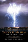 Yasoo Al Maseeh Date of His Return: Not Jesus Christ