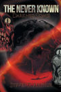 THE NEVER KNOWN DARKNESS COMES: Darkness Comes